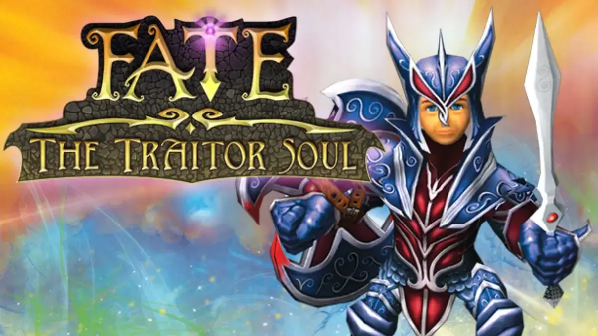 FATE: The Traitor Soul