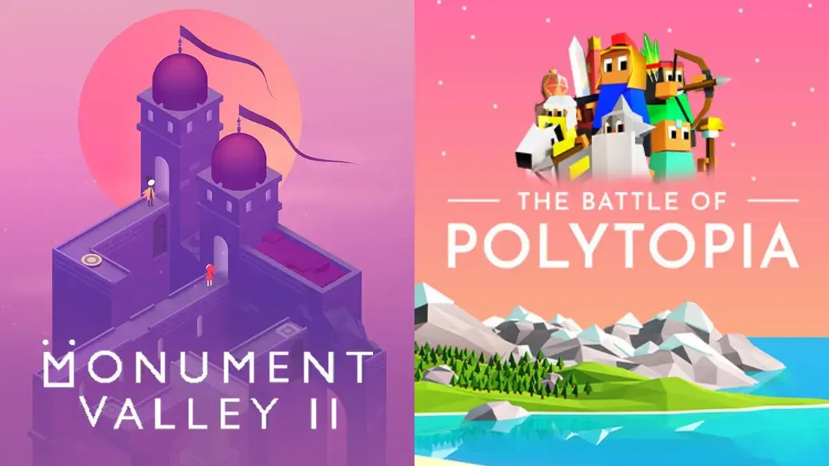 Monument Valley 2、The Battle of Polytopia