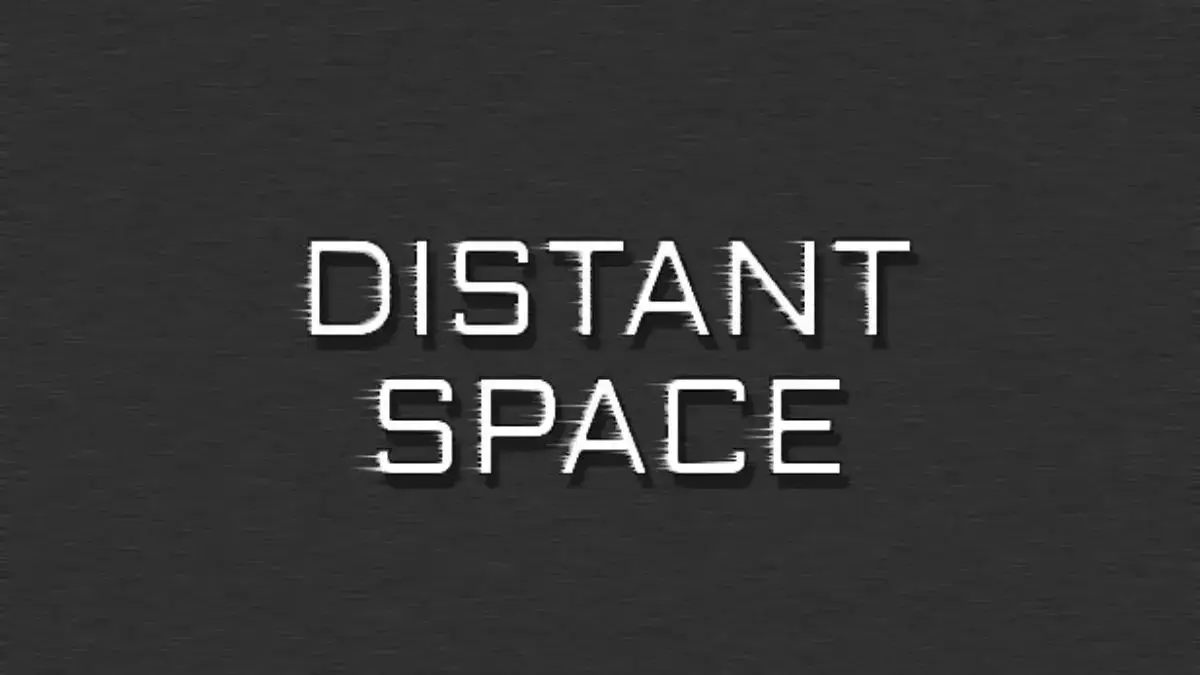 Distant Space