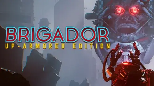 Brigador: Up-Armored Deluxe