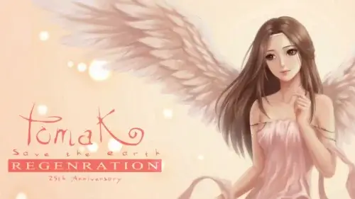 TOMAK : Save the Earth Regeneration